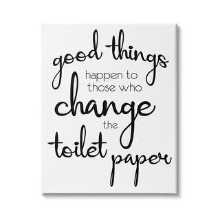 Stupell Good Things Happen Change Toilet Paper Bathroom Phrase Canvas ...