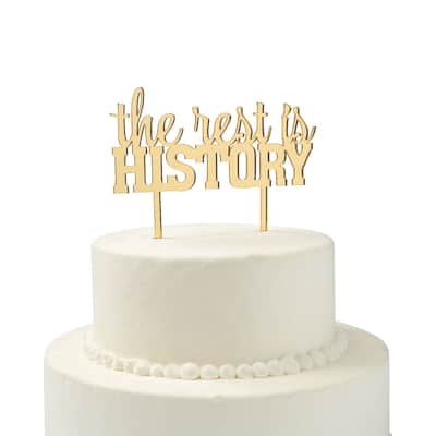 Gold The Rest is History Cake Topper, Wedding, Home Decor, Wedding & Bridal, 1 Piece - 6-1/2" x 5-1/2"