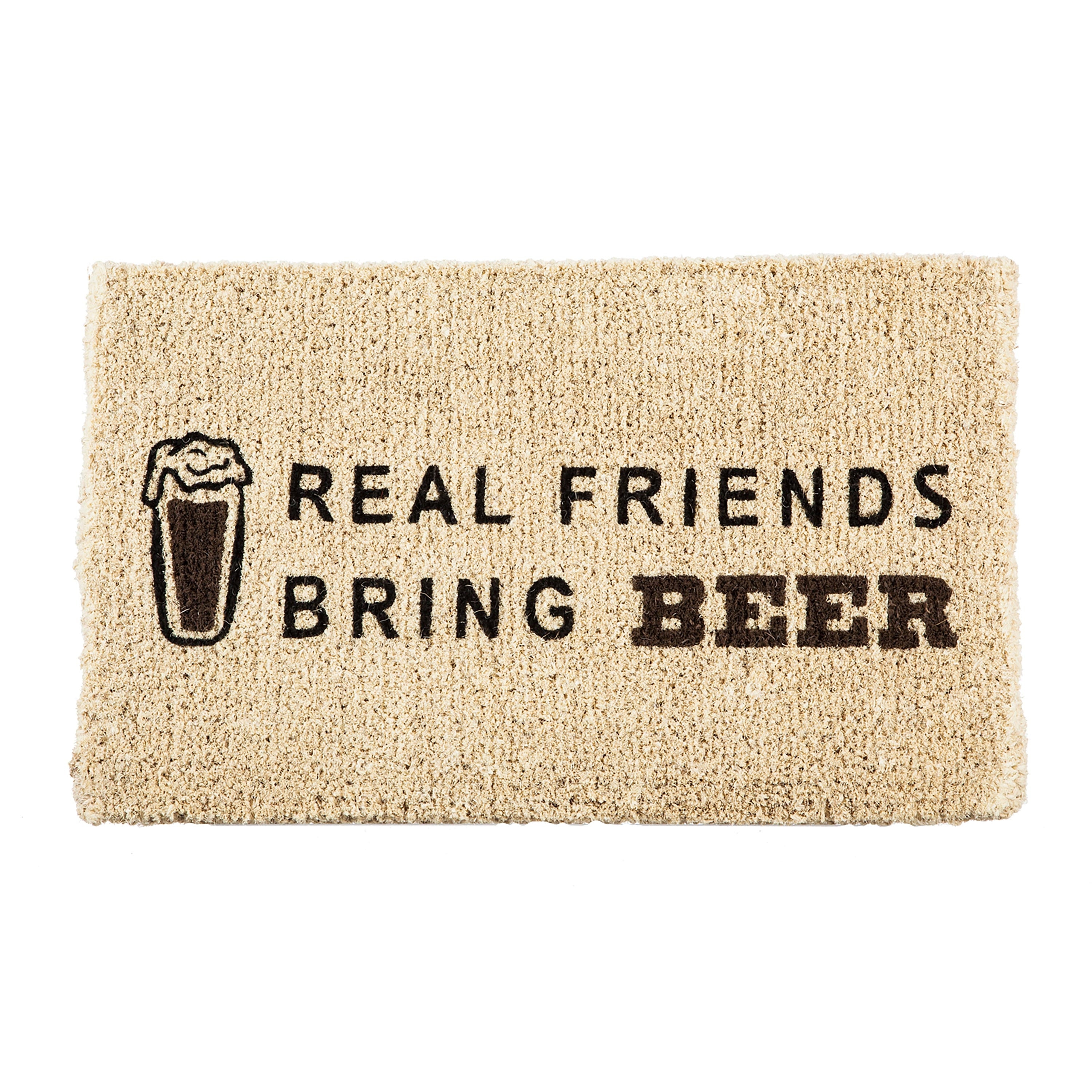 30 in. x 18 in. Real Friends Bring Beer Woven Back Coir Mat