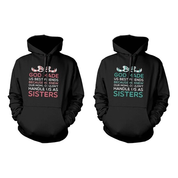 God Made Us Best Friends Funny BFF Quote on Hoodies Great Gift Idea