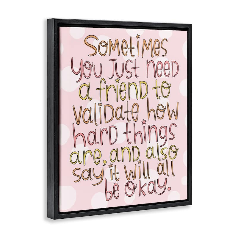 Stupell Comforting Friendship Quote Framed Floater Canvas Wall Art Design By Mandy Ford Art + Illustration