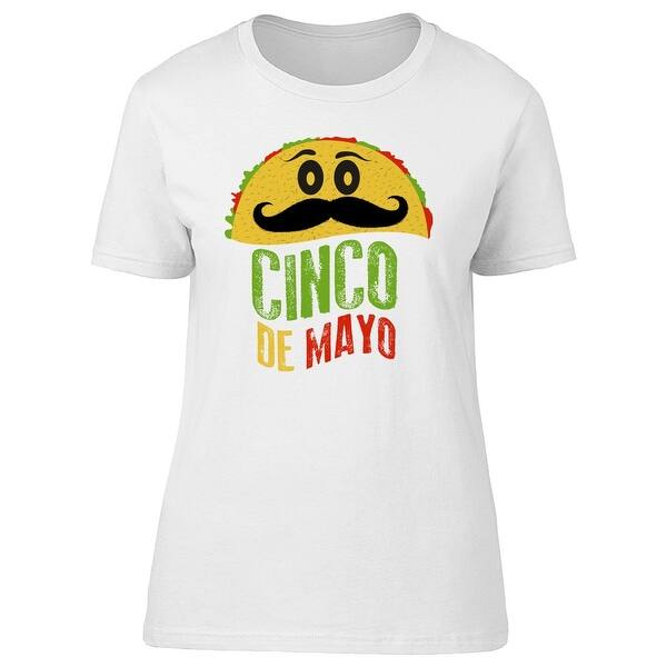Shop Cinco De Mayo Taco Tee Women S Image By Shutterstock Free