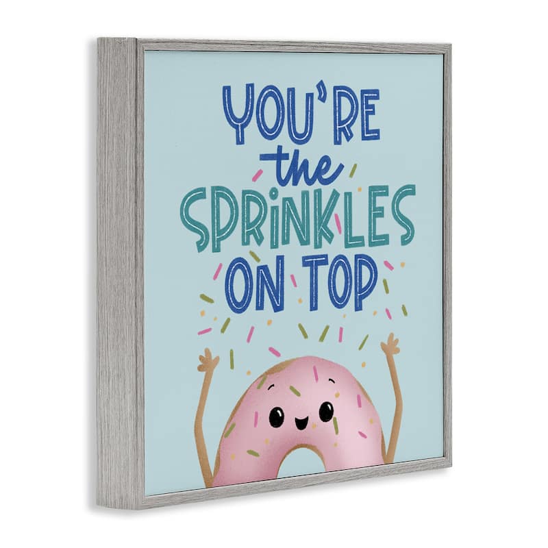 Stupell You're The Sprinkles On Top Framed Giclee Art Design By Sarah Hickman