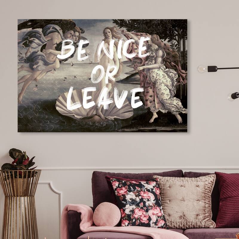 Wynwood Studio Canvas Fashion and Glam Be nice or leave White and Modern & Contemporary Wall Art Canvas Print - 30 x 45