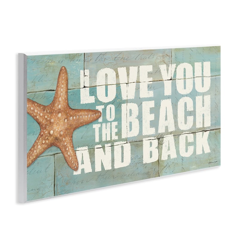 Stupell Home Decor "Love You To The Beach And Back" Wall Plaque - 7 x 17