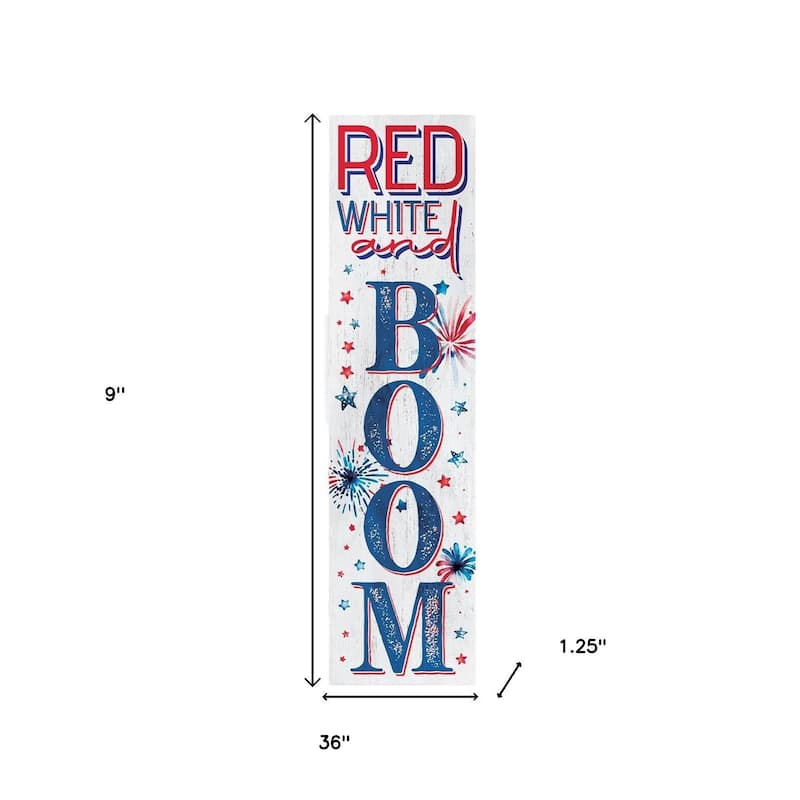 HomeRoots 36" Blue Red And White Solid Wood Red White Boom July Fourth Fireworks Porch Sign