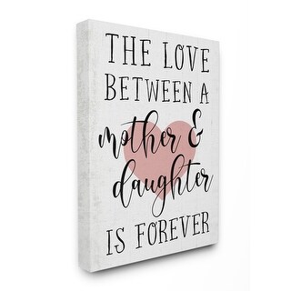 Stupell Love Between Mother and Daughter Motivational Quote Hearts ...