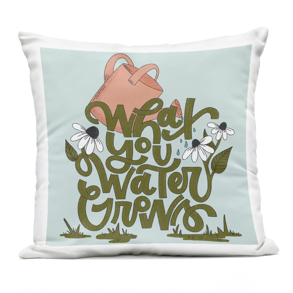 Stupell What You Water Grows Printed Outdoor Throw Pillow Design by Sarah Hickman