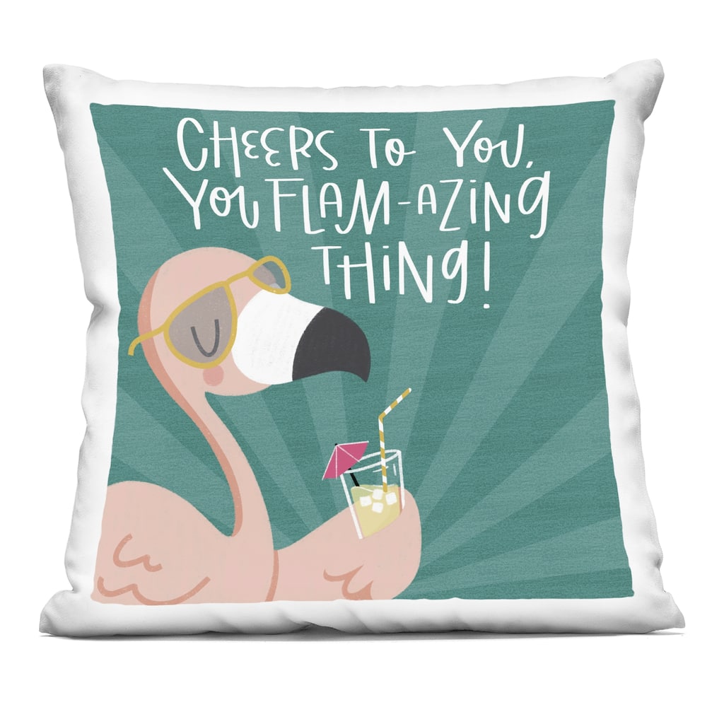 Stupell Cheers To You Flamazing Decorative Printed Throw Pillow Design by Sarah Hickman