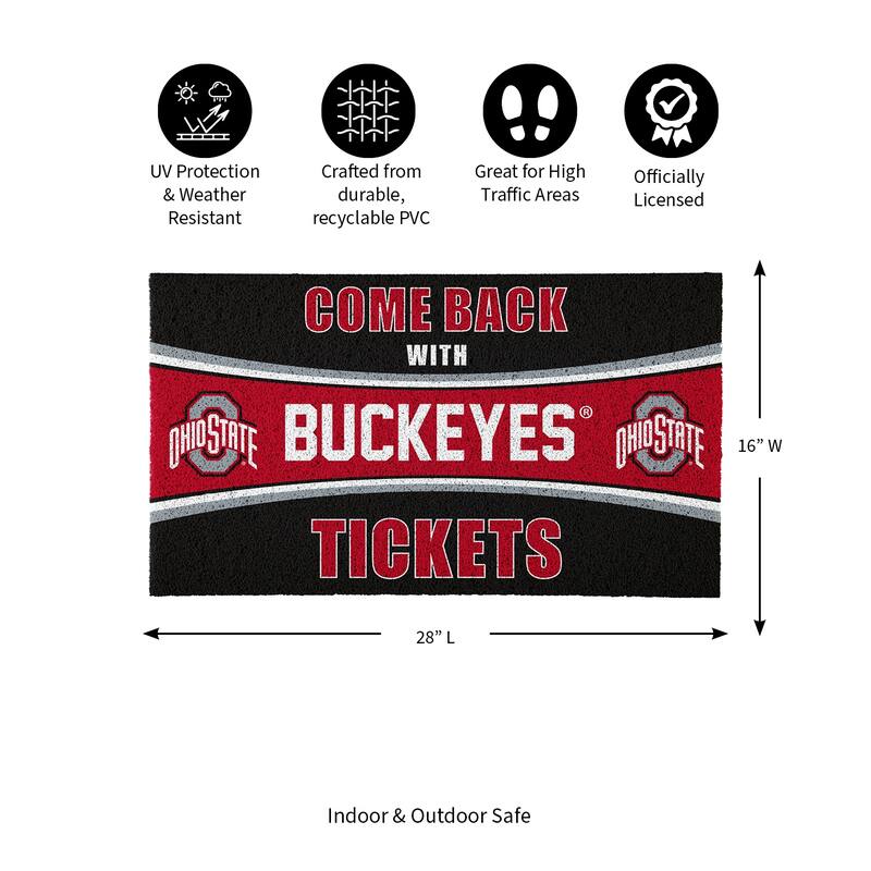 Ohio State University 28 in. x 16 in. PVC "Come Back With Tickets" Trapper Door Mat