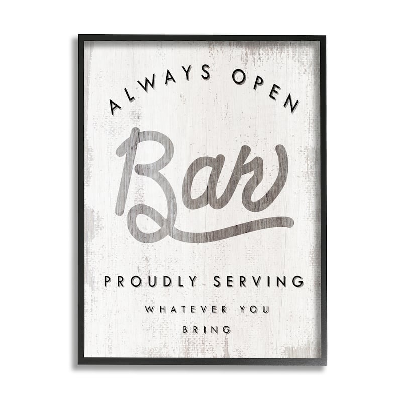 Stupell Always Open BYOB Bar Sign Funny Drinking Phrase Framed Wall Art - 16 x 20 - Black