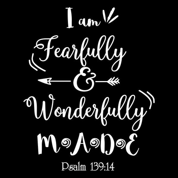 Shop I Am Fearfully And Wonderfully Made Decal Psalm 139 14 Wall Art Overstock 31998038