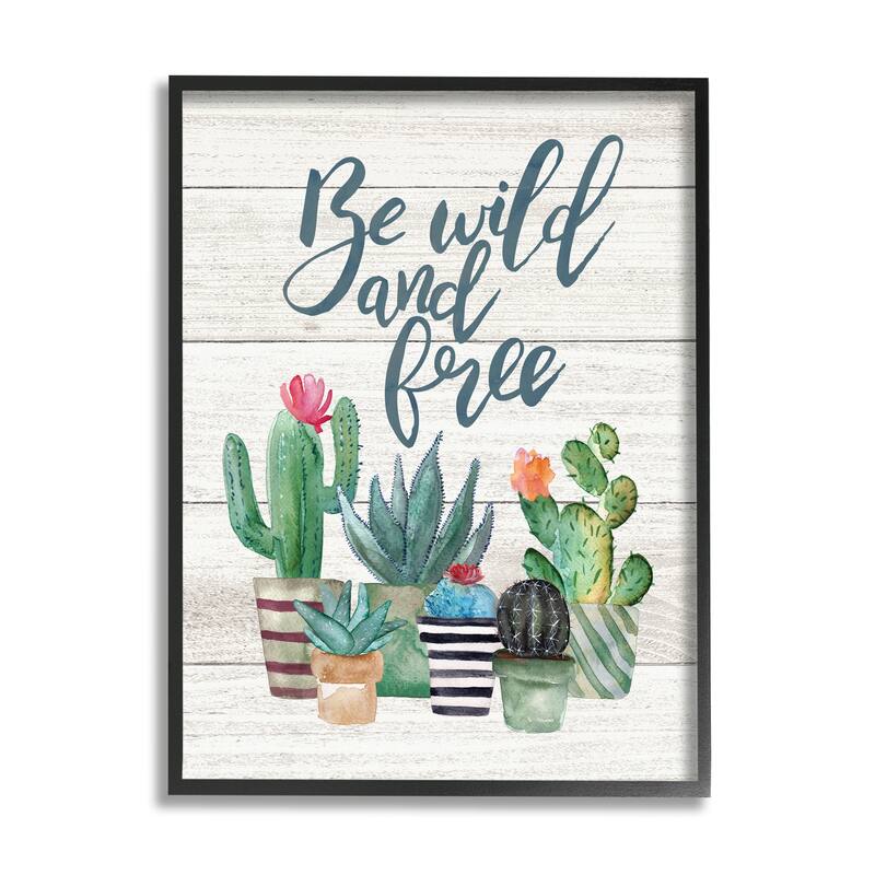 Stupell Be Wild And Free Cactus Succulents Watercolor, Framed Giclee, 11 x 1.5 x 14, Made in USA - Multi-color - 24 x 30 - Black