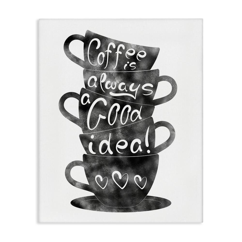 Stupell Coffee Mugs Stacked & Phrase Canvas Wall Art Design By Marcus Prime
