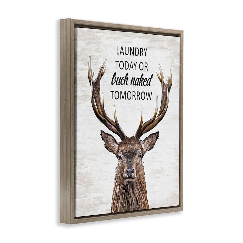 Stupell Buck Naked Tomorrow Funny Laundry Framed Floater Canvas Wall Art Design By Lettered and Lined