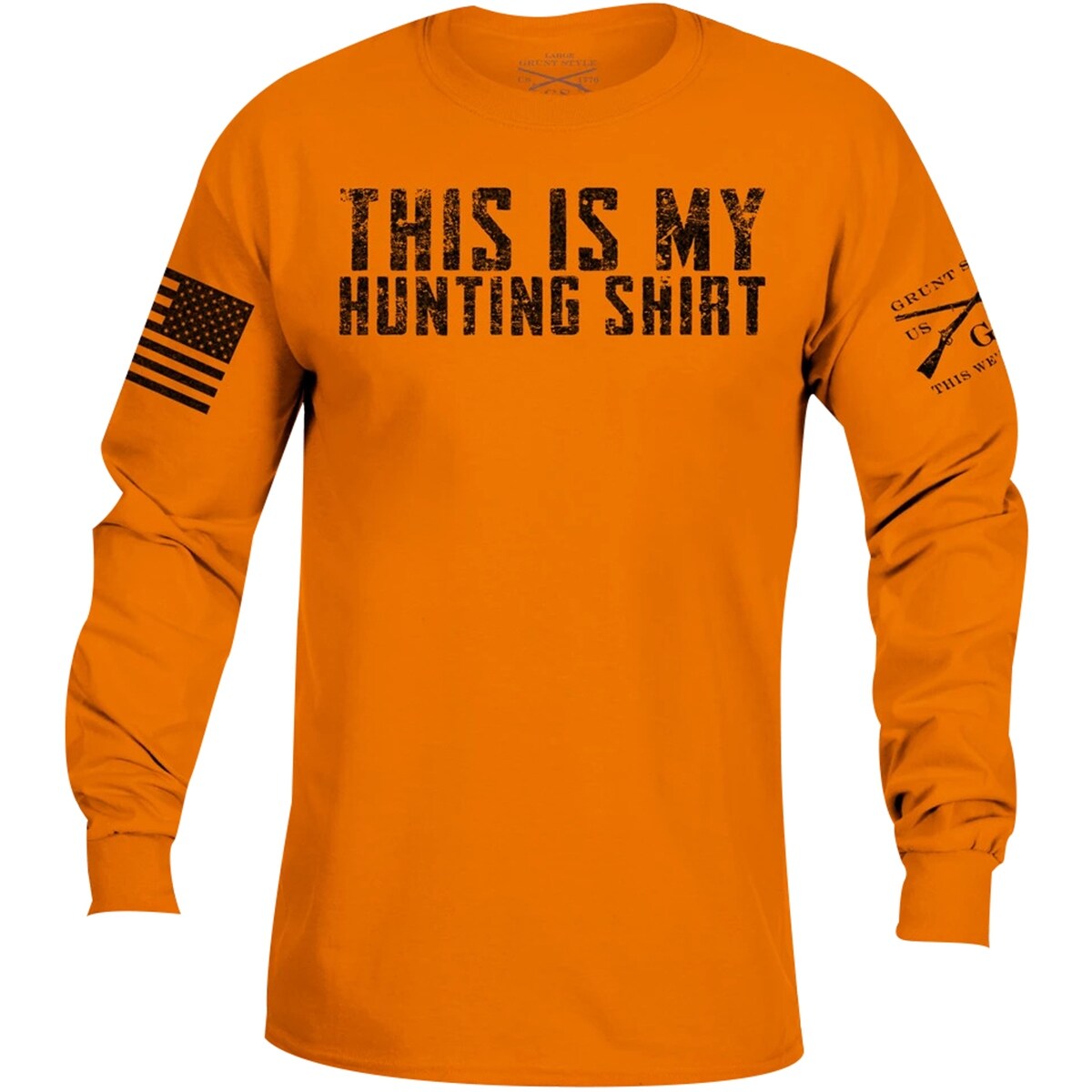 Shop Grunt Style This Is My Hunting Shirt Long Sleeve T Shirt