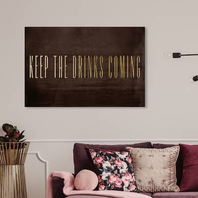 Wynwood Studio 'Keep The Drinks Coming' Drinks and Spirits Wall Art Canvas Print Bar - Brown, Gold