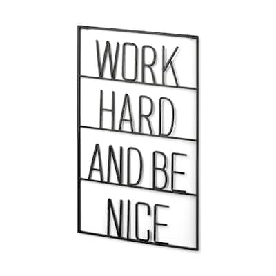 Work Hard and Be Nice Black Metal Sign
