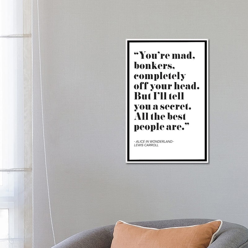 iCanvas "Alice in Wonderland Quote" by Mambo Art Studio Framed Canvas Print