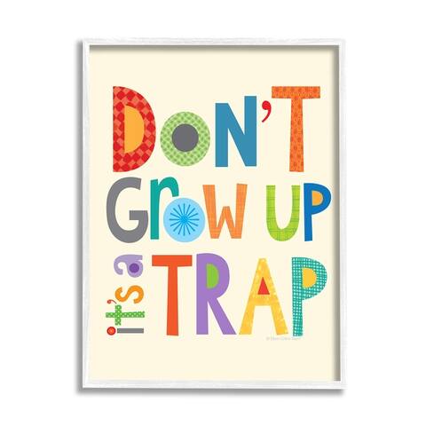 Don't Grow Up It's a Trap Framed Giclee Texturized Art