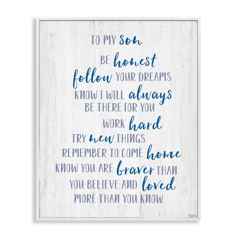 Stupell To My Son Positive Parent Framed Giclee Art Design By Gigi Louise - 11 x 14 - White