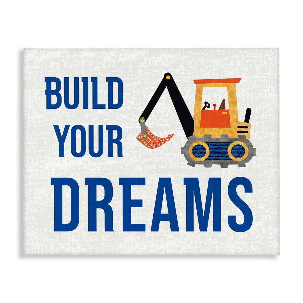 Stupell Build Your Dreams Canvas Wall Art Design By Conrad Knutsen