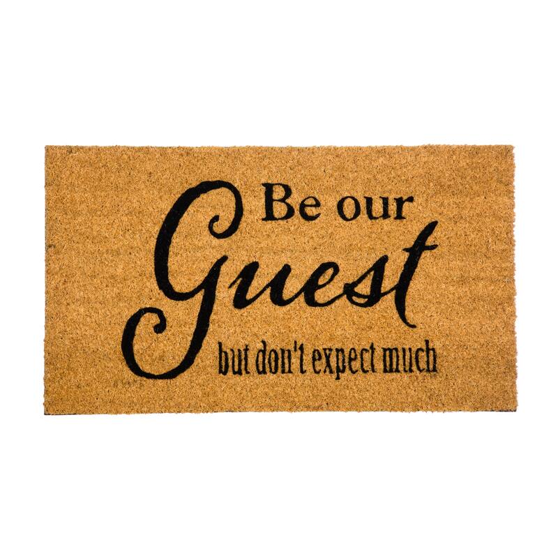 28" x 16" Natural Coir Door Mat, Be Our Guest But Don't Expect Much - 28" x 16"