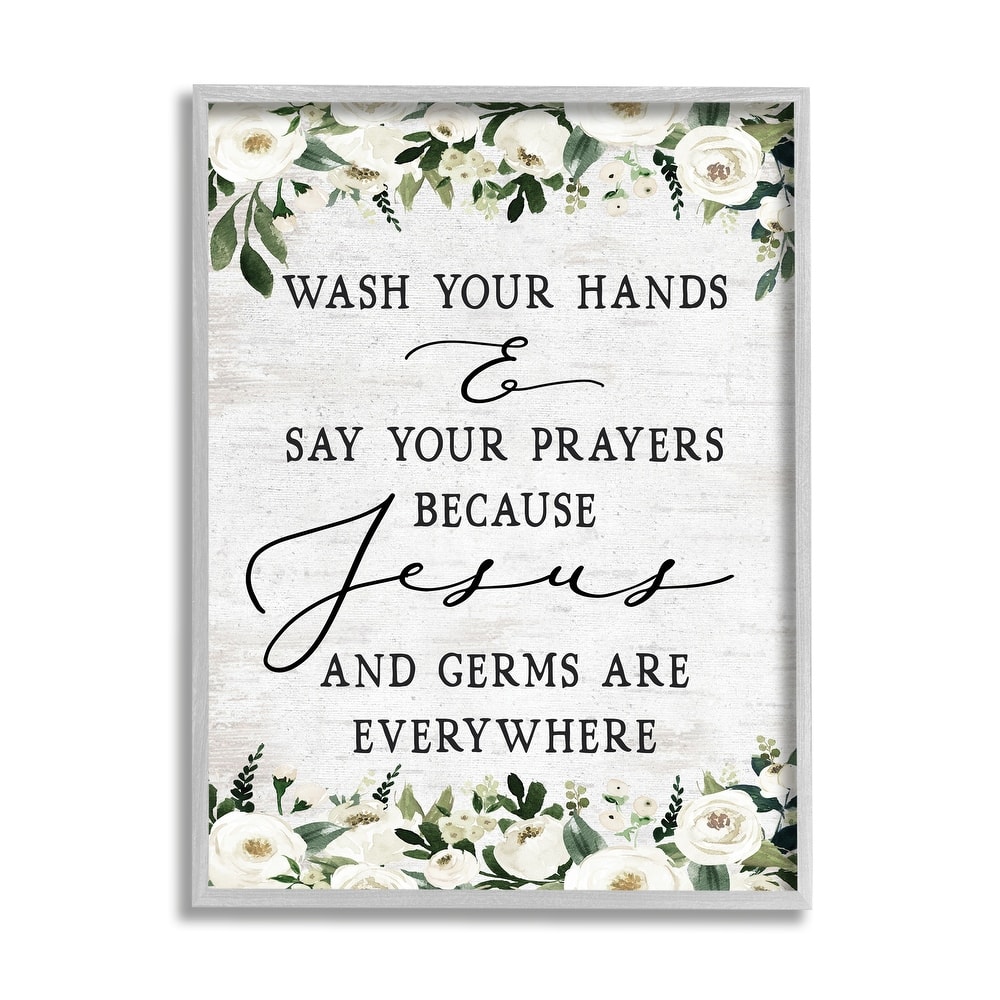 Stupell Wash Hands Say Prayers Jesus Germs Everywhere Phrase Framed Wall Art - Green