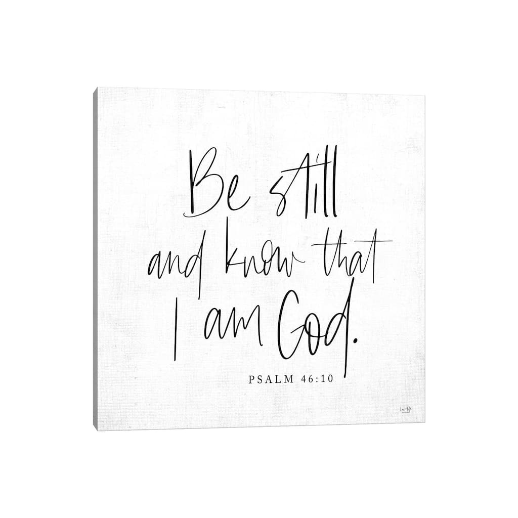 iCanvas "Be Still and Know" by Lux + Me Designs Canvas Print