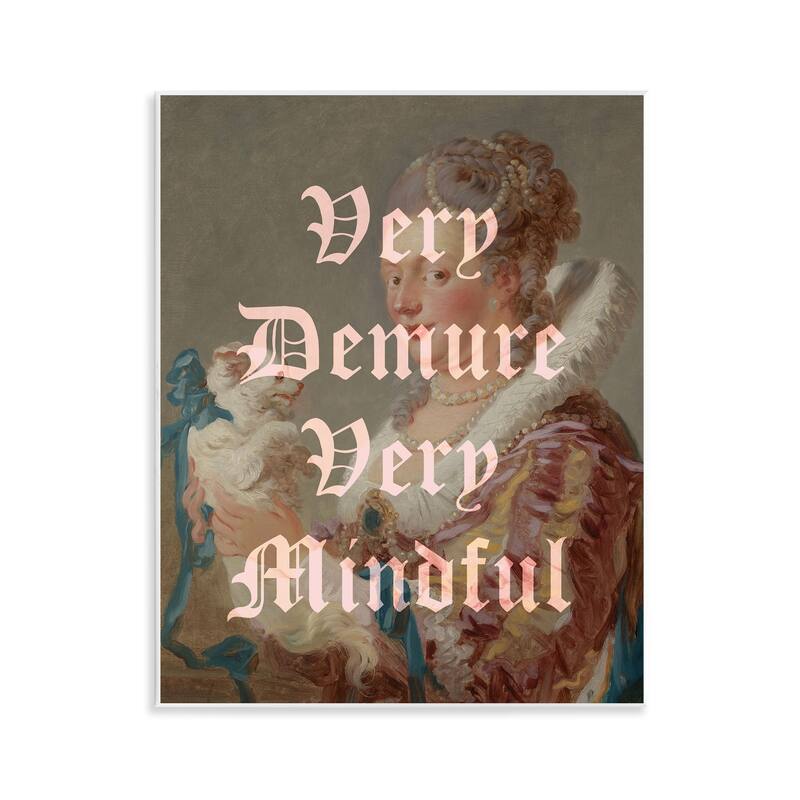 Stupell Demure & Mindful Classic Wall Plaque Art Design By Lil' Rue - 11 x 14