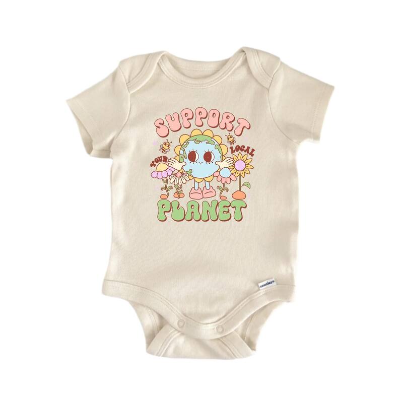 Support Local Planet Earth Day - Baby Boy Girl Clothes Bodysuit Funny Cute Newborn - Natural - 0-3M