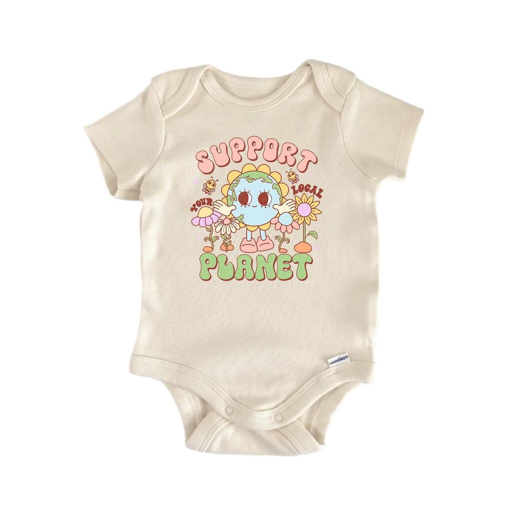 Support Local Planet Earth Day - Baby Boy Girl Clothes Bodysuit Funny Cute Newborn