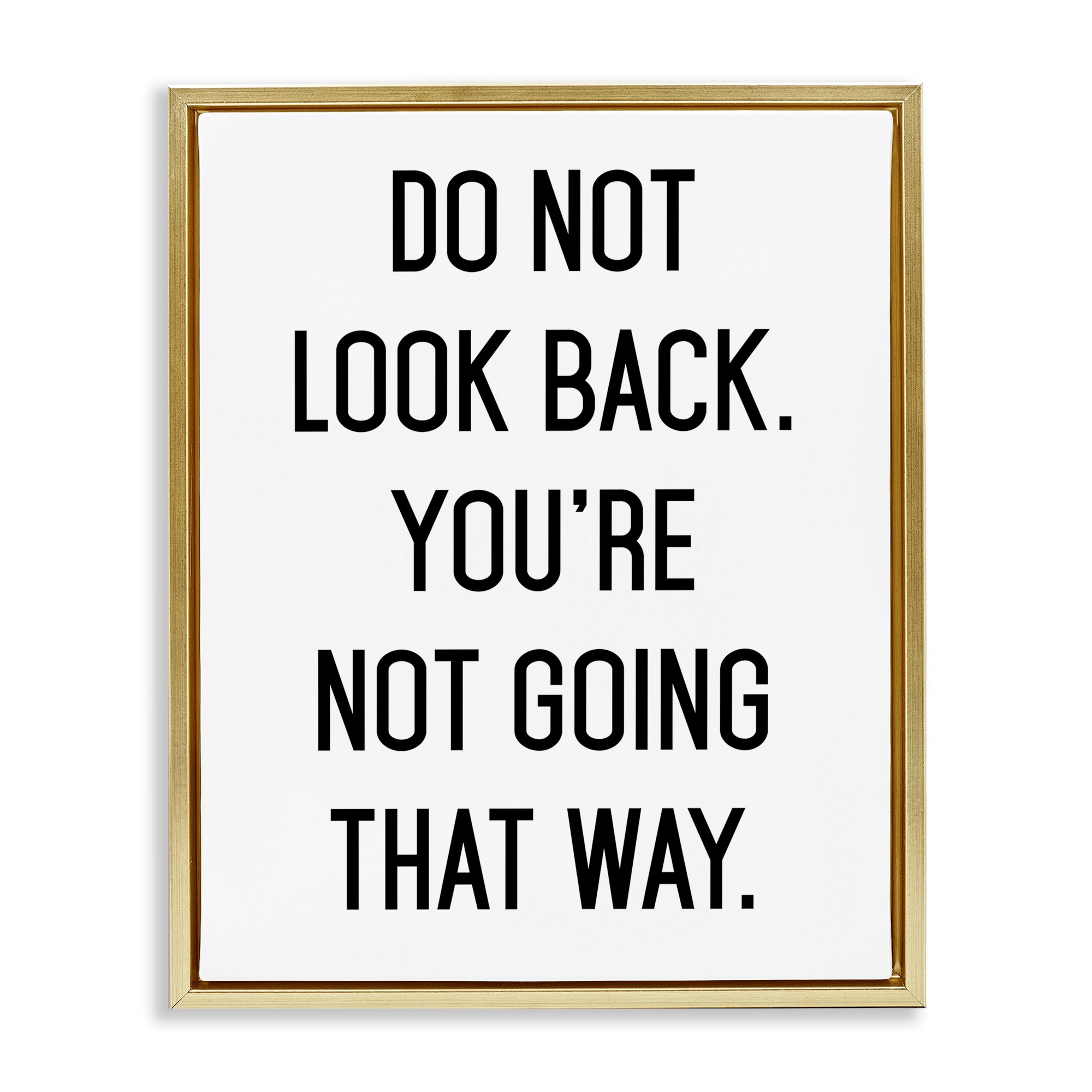 Stupell Don't Look Back Motivational Framed Floater Canvas Wall Art Design By Lettered and Lined