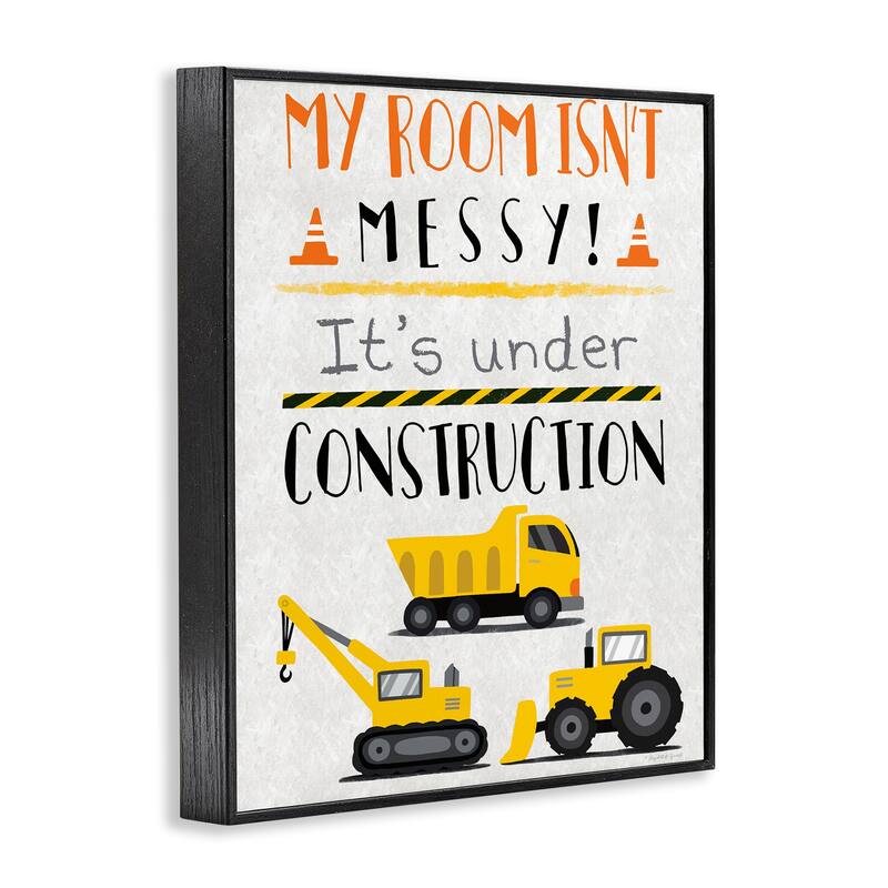 Stupell Under Construction Not Messy Framed Giclee Art Design By Elizabeth Tyndall