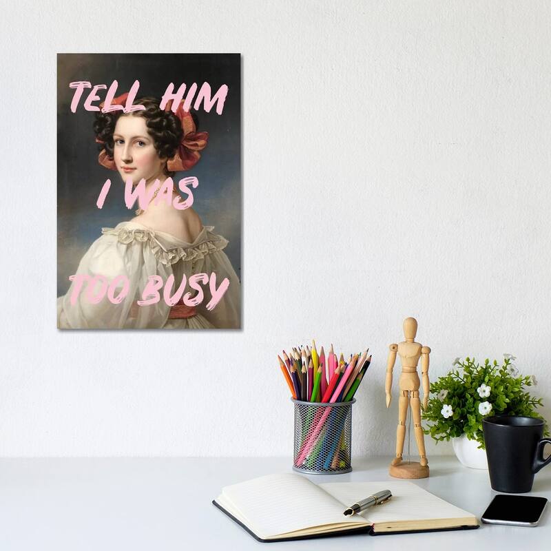 iCanvas "Too Busy" by Ruby and B Canvas Print - 12x8x0.75