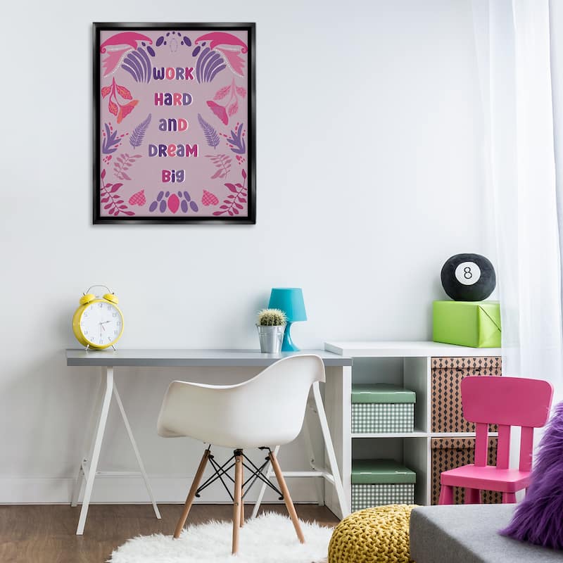 Stupell Work Hard Dream Big Framed Floater Canvas Wall Art Design By Julia Fox