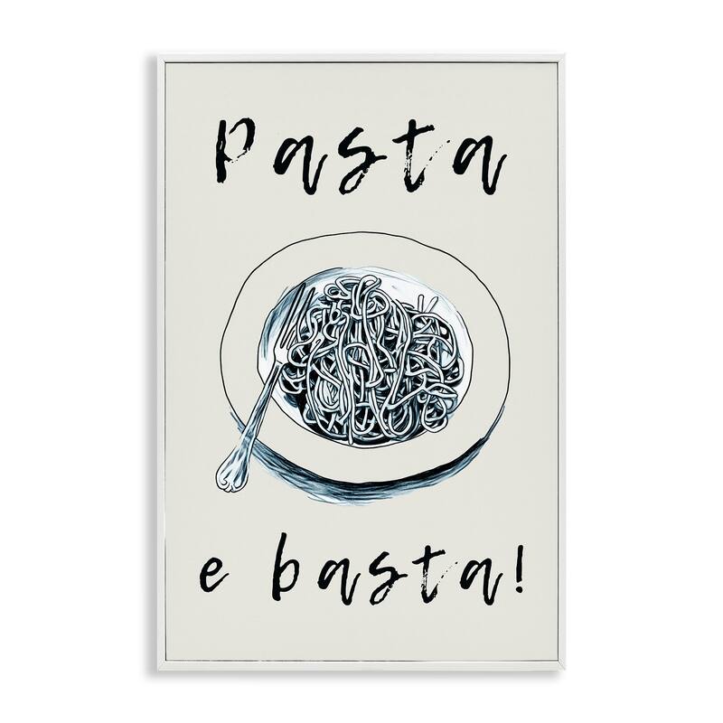 Stupell Pasta e Basta Meal Framed Giclee Art Design By Andreas Magnusson - 20 x 30 - White