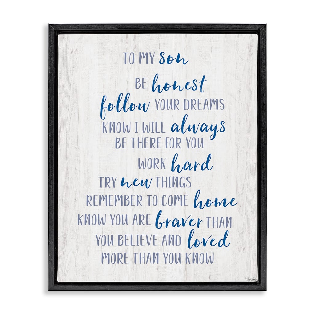 Stupell To My Son Positive Parent Framed Floater Canvas Wall Art Design By Gigi Louise