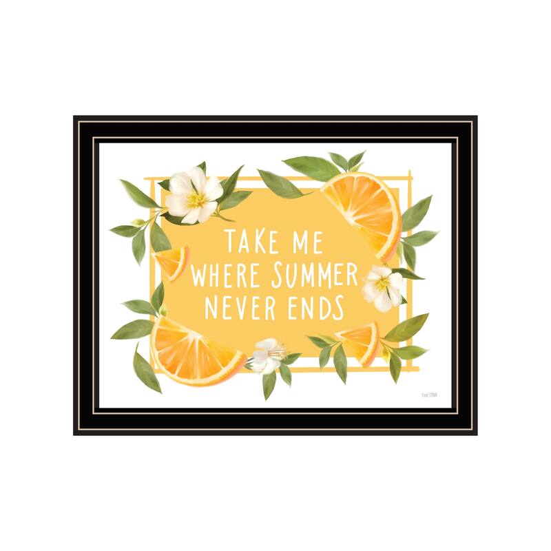 TrendyDecor4U Contemporary "Take Me Where Summer Never Ends" Framed Print Wall Art - Multi