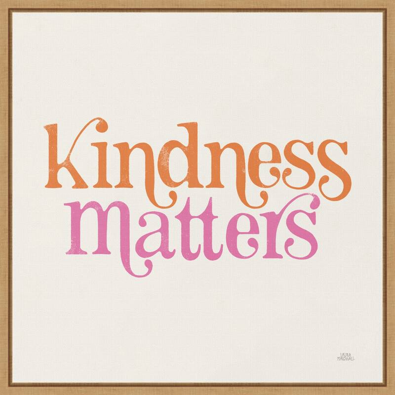 Kindness Matters by Laura Marshall Framed Canvas Art - 16 x 16-inch