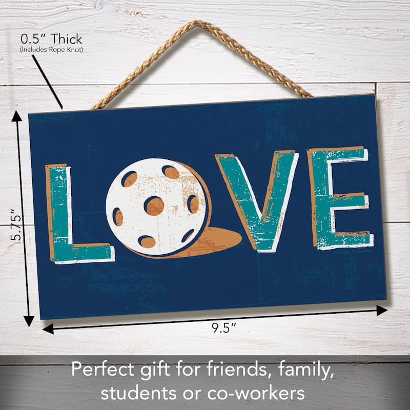 Pickleball Love Hanging Wood Sign 9.5" x 5.75" Made in the USA