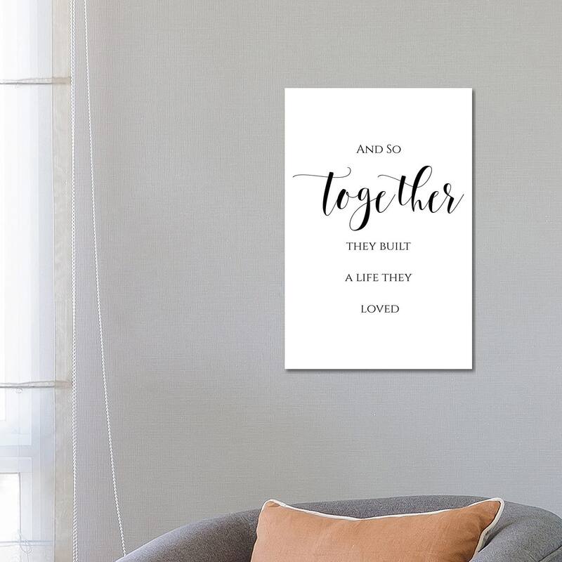 iCanvas "And So Together They Built A Life They Loved" by Eden Printables Canvas Print - 26x18x1.5