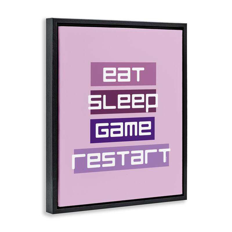 Stupell Eat Sleep Game Restart Framed Floater Canvas Wall Art Design By Yass Naffas Designs