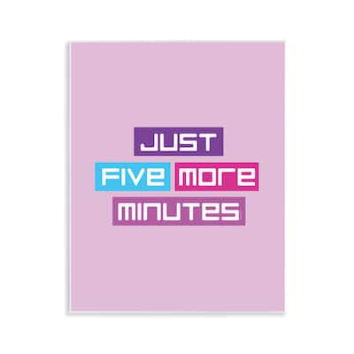 Stupell Just Five Minutes Gamer Wall Plaque Art Design By Yass Naffas Designs