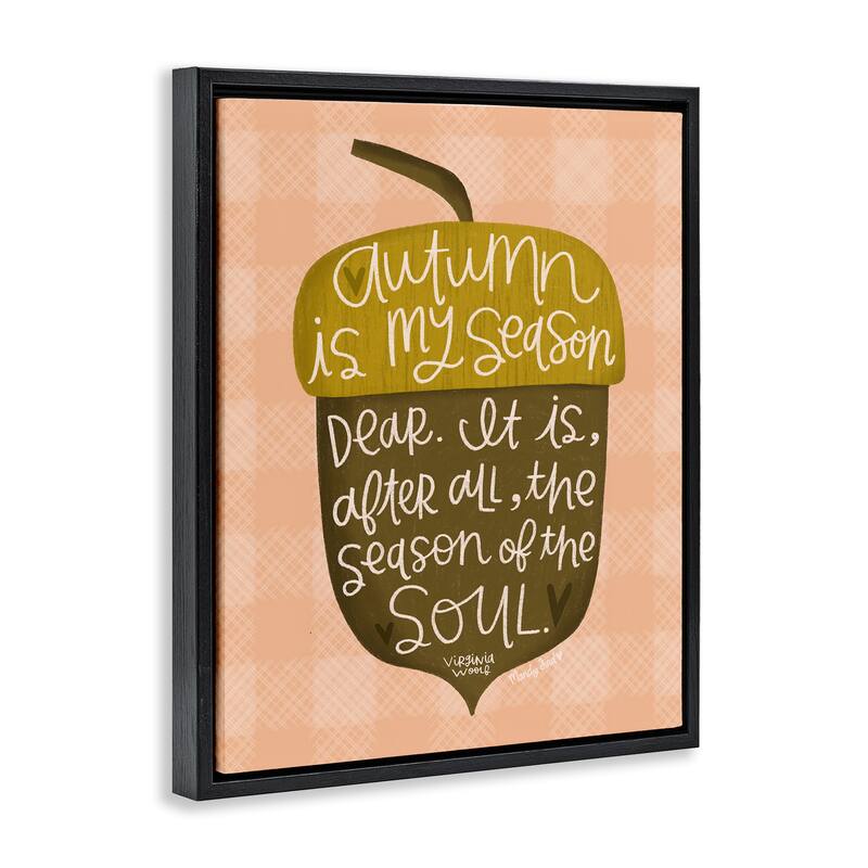 Stupell Autumn Season Of My Soul Framed Floater Canvas Wall Art Design By Mandy Ford Art + Illustration