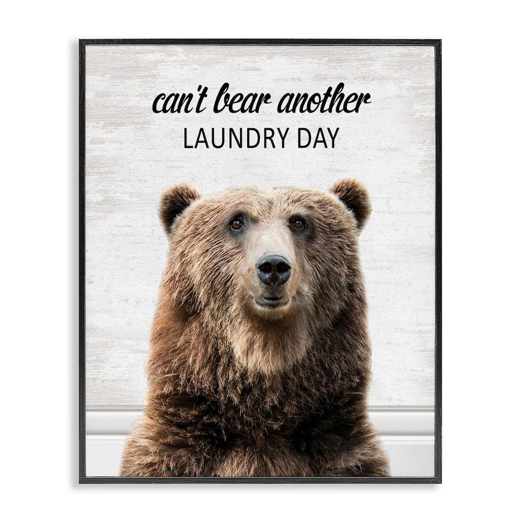 Stupell Can't Bear Another Laundry Day Framed Giclee Art Design By Lettered and Lined