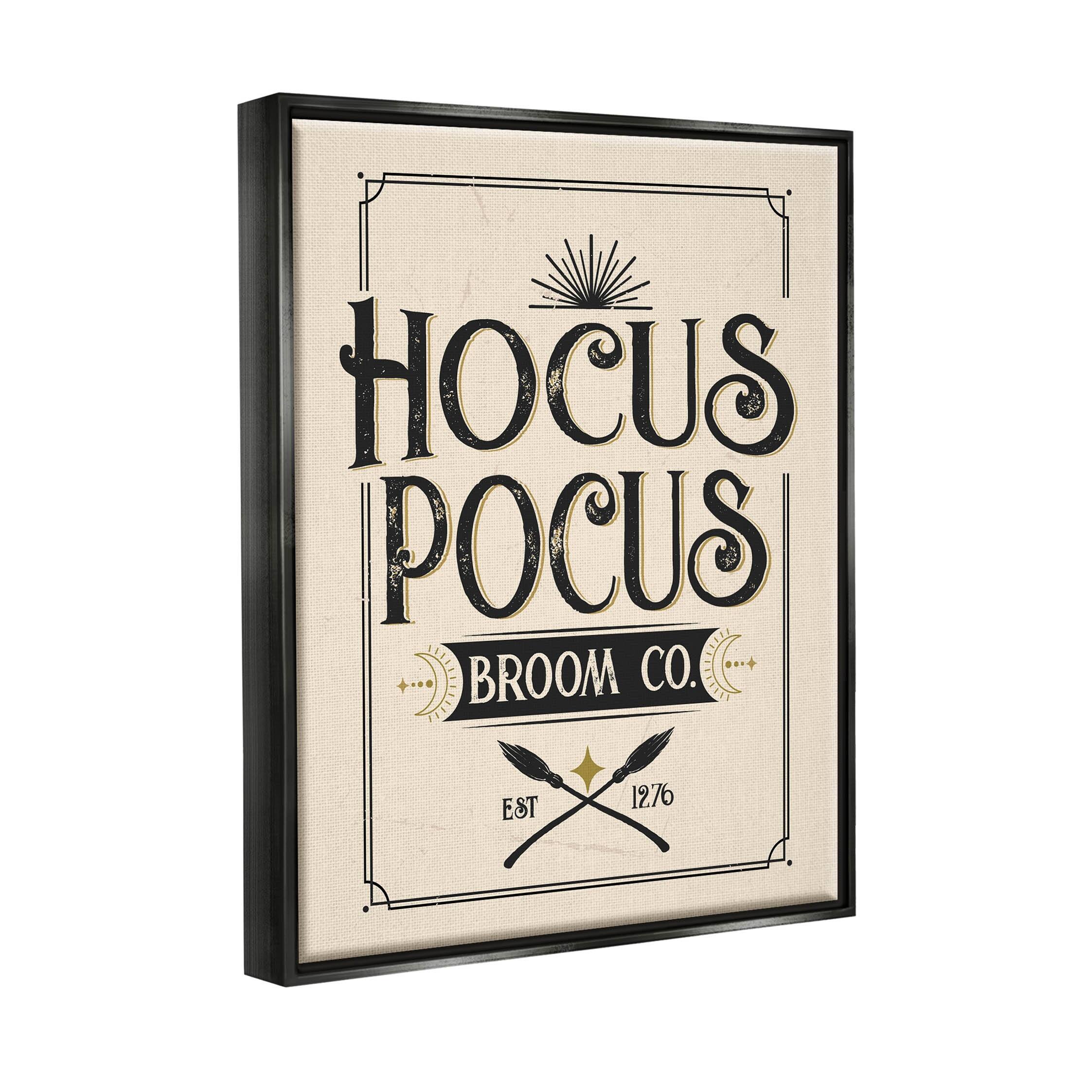 Stupell Industries Hocus Pocus Broom Co Sign Floater Canvas Wall Art by