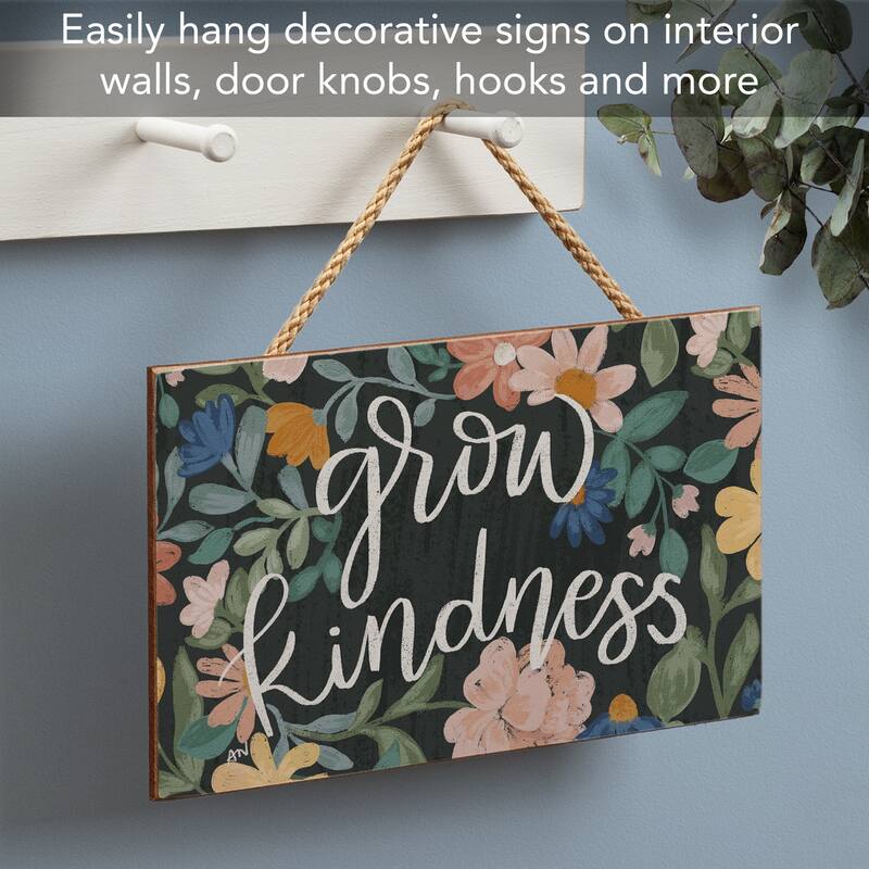 Grow Kindness Hanging Wood Sign 9.5" x 5.75" Made in the USA - Multi