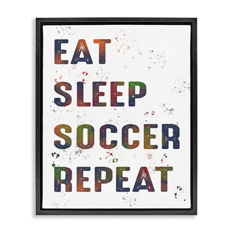 Stupell Eat Sleep Soccer Repeat Framed Floater Canvas Wall Art Design By Marcus Prime - 25 x 31 - Black