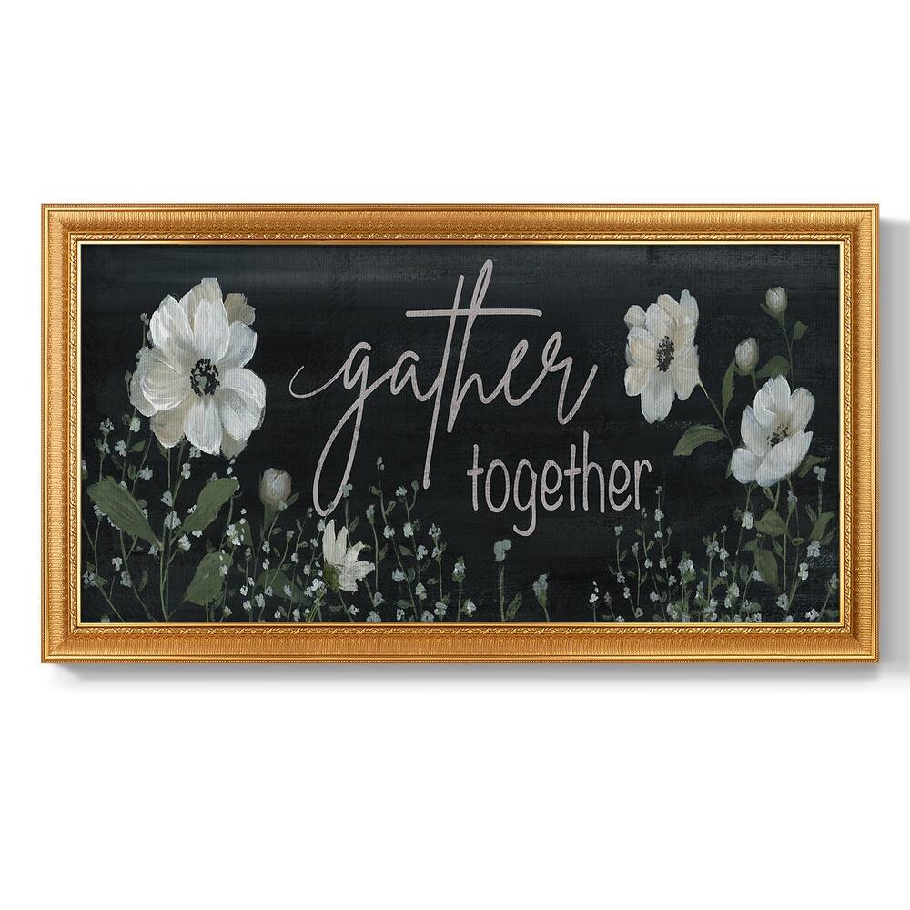 Gather Together Premium Framed Canvas- Ready to Hang
